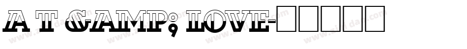 A T & Love字体转换